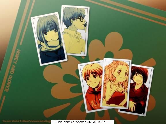 Honey and Clover - Dar este anime-ul meu preferat, ma inspira sa - Honey and Clover